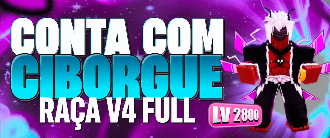 🤖 Lvl Max + Ghm + Raça V4 Full Ciborgue