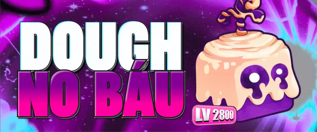 🍩 Lvl Max + Ghm + Dough No Inventário